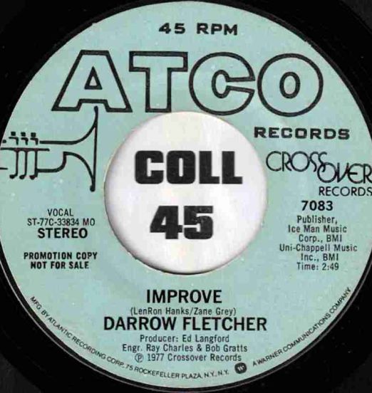 Darrow Fletcher - Improve b/w Same - Atco DJ 7"