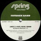 Fatback Band – Night Fever b/w (Hey) I Feel Real Good Remixes – Acid Jazz Spring Revisited UK 12″