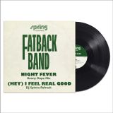 Fatback Band – Night Fever b/w (Hey) I Feel Real Good Remixes – Acid Jazz Spring Revisited UK 12″