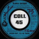 Gloria Gaynor – Reach Out, I’ll Be There b/w Searchin’ – MGM UK 7″