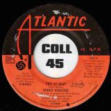 Gino Soccio – Try It Out b/w Closer – Atlantic 7″