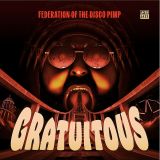 *JUST IN!* Federation of the Disco Pimp – Gratuitous – Acid Jazz UK LP