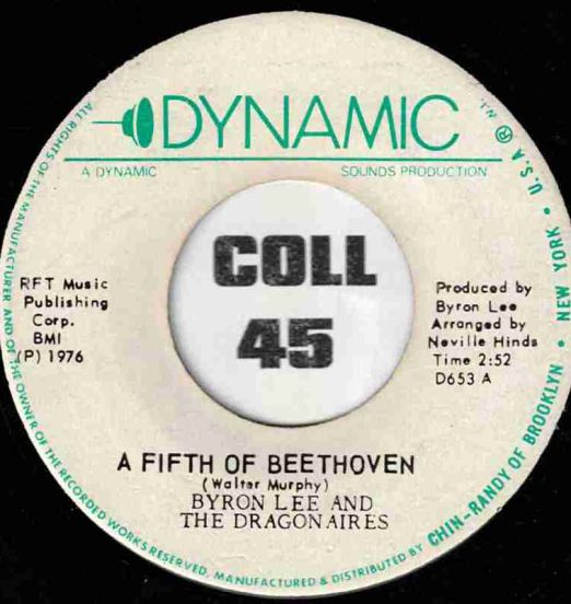 Byron Lee And The Dragonaires - A Fifth Of Beethoven b/w Have Mercy - Dynamic Sounds 7"