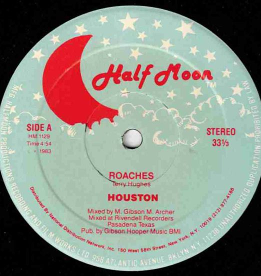 Houston - Roaches b/w Same - Half Moon 12"