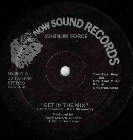 Magnum Force - Get In The Mix b/w Cool Out - Now Sound 12"