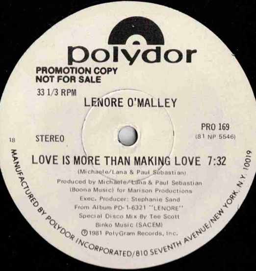 Lenore O'Malley - Love Is More Than Making Love b/w Love Is More Than Making Love (T.V. Track) - Polydor DJ 12"