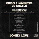 Guido E Maurizio De Angelis – Inhibition (Colonna Sonora Originale Del Film Omonimo) – Inhibition b/w Lonely Love – Ariston IT 7″