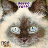 Rafael Ferro Y Su Orquesta – Ferro Y Gato b/w Luz De Gas – RCA ESP 7″