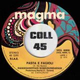 Ramasandiran Somusundaram – Contrabbando Di Fagioli b/w Pasta E Fagioli – Magma IT 7″