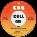 Juan Carlos Calderon – Mafioso b/w Tema – CBS IT 7″