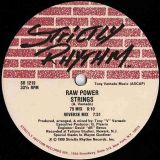 Raw Power – The Movement b/w Strings -Strictly Rhythm 12″