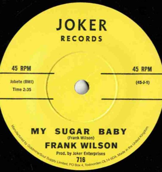 Frank Wilson - My Sugar Baby b/w Instrumental - Joker UK 7"