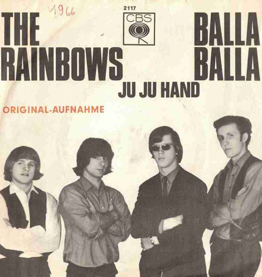 The Rainbows – Balla Balla b/w Ju Ju Hand - CBS GER 7"