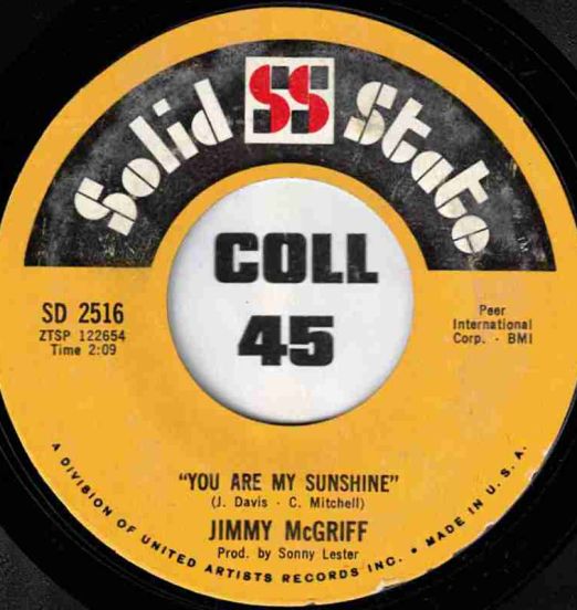 Jimmy McGriff - You Are My Sunshine b/w The Days Of Wine And Roses - Solid State 7"