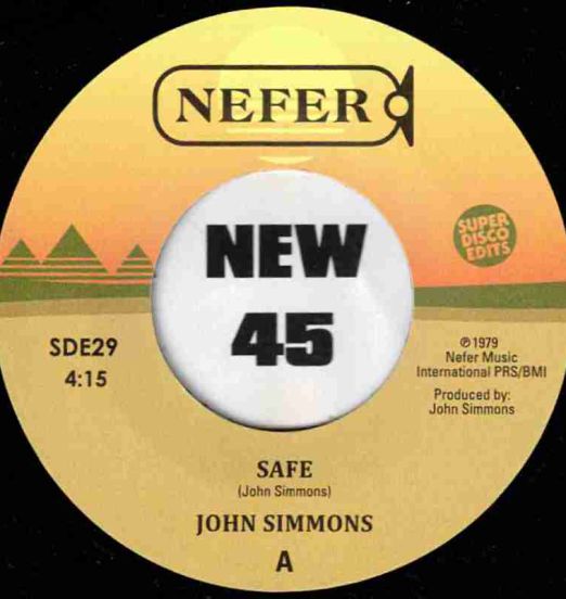 John Simmons - Safe b/w I Wanna Be Closer - Super Disco Edits UK 7"