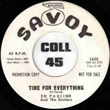 Ed Pauling And The Exciters – Soul House b/w Time For Everything – Savoy DJ 7″