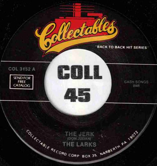 The Larks - The Jerk b/w Lloyd Price - Where Were You (On Our Wedding Day) - Collactables 7"