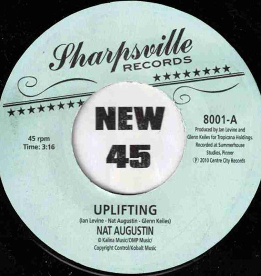 Nat Augustin - Uplifting b/w Love Is My Sanctuary - Sharpsville UK 7"