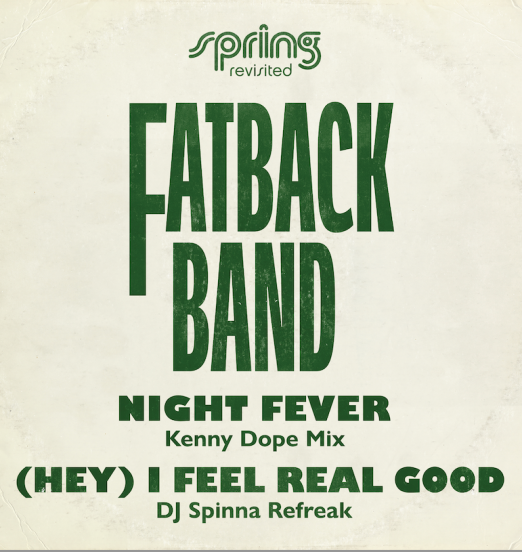Fatback Band - Night Fever b/w (Hey) I Feel Real Good Remixes – Acid Jazz Spring Revisited UK 12"
