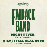 Fatback Band – Night Fever b/w (Hey) I Feel Real Good Remixes – Acid Jazz Spring Revisited UK 12″