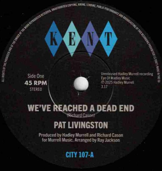 *JUST IN!* Pat Livingston - We've Reached A Dead End b/w Sugar Love - Kent UK 7"