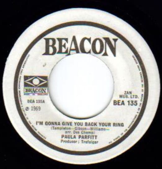 Paula Parfitt - I'm Gonna Give You Back Your Ring b/w Love Is Wonderful - Beacon UK DJ 7"
