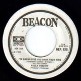 Paula Parfitt – I’m Gonna Give You Back Your Ring b/w Love Is Wonderful – Beacon UK DJ 7″