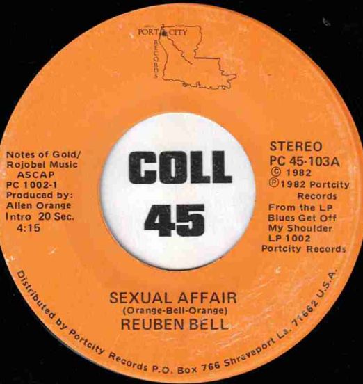 Reuben Bell - Sexual Affair b/w We're Gonna Make It - Port City 7"