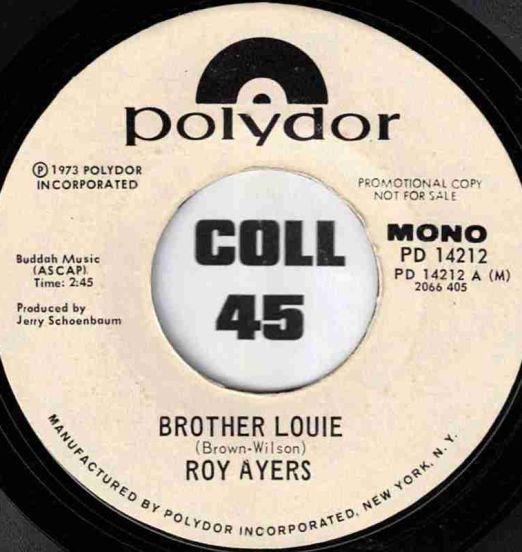 Roy Ayers - Brother Louie STEREO b/w MONO Version - Polydor DJ 7"