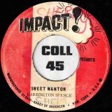 The Cock And The Puss & Barrington Spence – Dead Buddy b/w Sweet Wanton – Impact! 7″