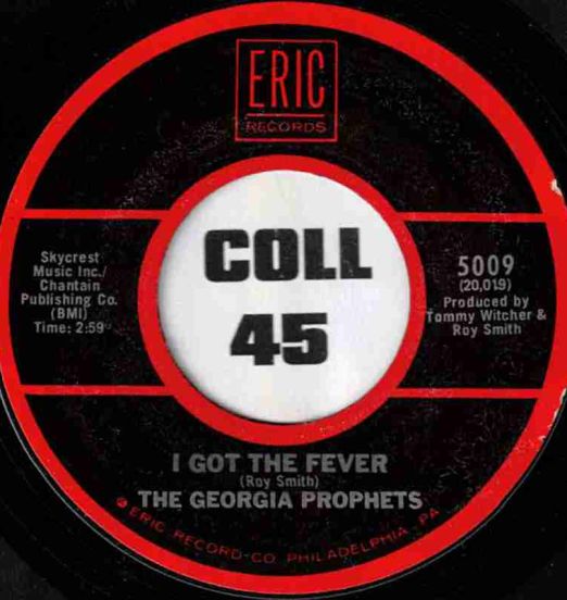 The Georgia Prophets - I Got The Fever b/w Soul Control - Eric 7"