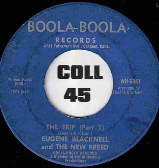 Eugene Blacknell And The New Breed - The Trip Part 1 b/w Part 2 - Boola-Boola 7"