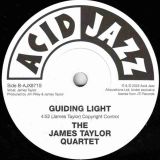 The James Taylor Quartet – Wildflower b/w Guiding Light – Acid Jazz UK 7″