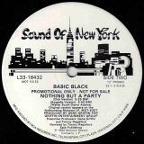 Basic Black – Nothing But A Party – Sound Of New York DJ 12″