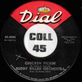 Buddy Killen Orchestra – Finger Lickin’ b/w Chicken Pickin’ – Dial 7″