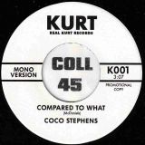 Coco Stephens – Compared To What STEREO b/w MONO Version – Kurt UK DJ 7″