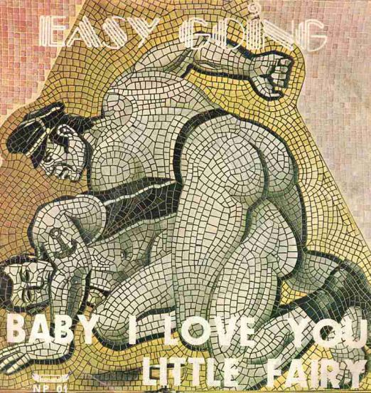 Easy Going - Baby I Love You b/w Little Fairy - Banana IT 7"