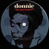 Donnie – Do You Know? (Bobby’s Groove) b/w Original – Giant Step 7″