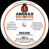 Jay J feat. Big Brooklyn Red – Decide (Ethan White Easy Trax Mix) b/w Ethan White Lazy Boy Dub – Anorax UK 7″