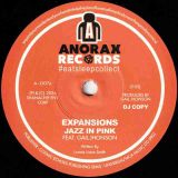Jazz In Pink Feat. Gail Johnson – Expansions b/w Glow – Anorax UK 7″
