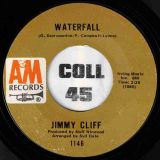 Jimmy Cliff – Waterfall b/w Wonderful World, Beautiful People – A&M CN 7″
