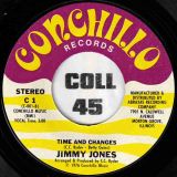 Jimmy Jones – Ain’t Nothing Wrong Makin’ Love The First Night b/w Time And Changes – Conchillo 7″