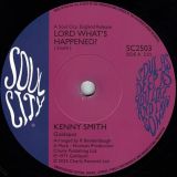 Kenny Smith – Lord What’s Happened? b/w Lord What’s Happening To Your People – Soul City UK 7″