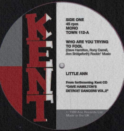 *JUST IN!* Little Ann - Who Are You Trying To Fool - Kent UK Slipmat