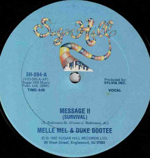 Melle Mel & Duke Bootee - Message II (Survival) b/w Message II (Survival) (Instrumental) - Sugar Hill 12"