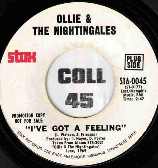 Ollie & The Nightingales - I've Got A Feeling b/w Same - Stax DJ 7"