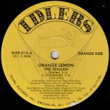 Orange Lemon – The Texican b/w Dreams Of Santa Anna – Idlers 12″