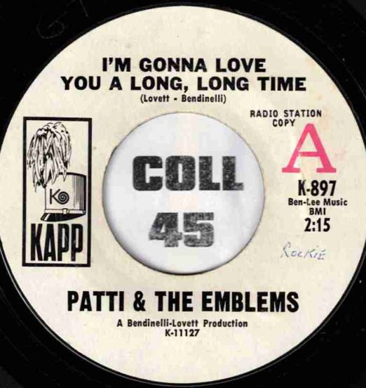 Patti & The Emblems - I'm Gonna Love You A Long, Long Time b/w My Heart's So Full Of You - Kapp DJ 7"