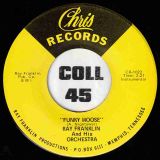 Ray Franklin And His Orchestra – Soul Sermon b/w Funky Moose – Chris 7″