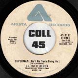 Gil Scott-Heron – Superman b/w We Beg Your Pardon America – Arista 7″
